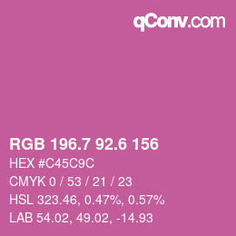 カラーコード: RGB 196.7 92.6 156 | qconv.com