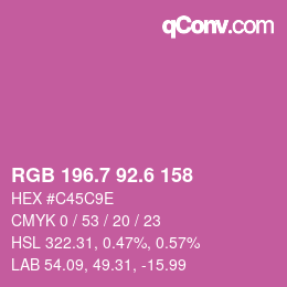 カラーコード: RGB 196.7 92.6 158 | qconv.com