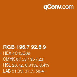 カラーコード: RGB 196.7 92.6 9 | qconv.com