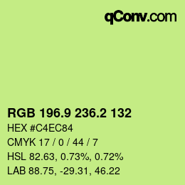 カラーコード: RGB 196.9 236.2 132 | qconv.com
