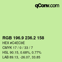 カラーコード: RGB 196.9 236.2 158 | qconv.com