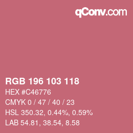 カラーコード: RGB 196 103 118 | qconv.com