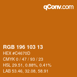カラーコード: RGB 196 103 13 | qconv.com