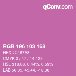 カラーコード: RGB 196 103 168 | qconv.com