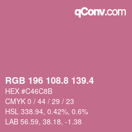カラーコード: RGB 196 108.8 139.4 | qconv.com