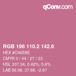 カラーコード: RGB 196 110.2 142.6 | qconv.com