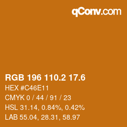 カラーコード: RGB 196 110.2 17.6 | qconv.com