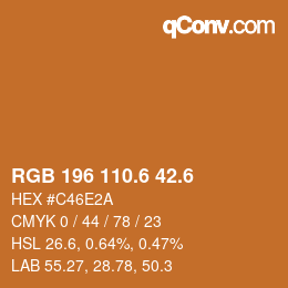 カラーコード: RGB 196 110.6 42.6 | qconv.com