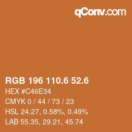 カラーコード: RGB 196 110.6 52.6 | qconv.com