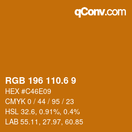 カラーコード: RGB 196 110.6 9 | qconv.com