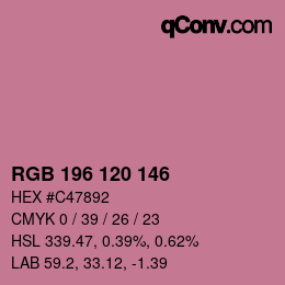 カラーコード: RGB 196 120 146 | qconv.com