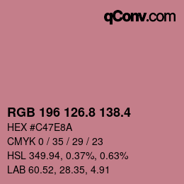 カラーコード: RGB 196 126.8 138.4 | qconv.com