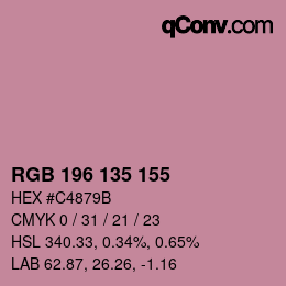 Color code: RGB 196 135 155 | qconv.com