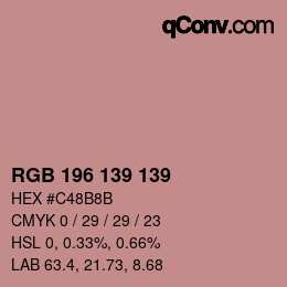 Color code: RGB 196 139 139 | qconv.com