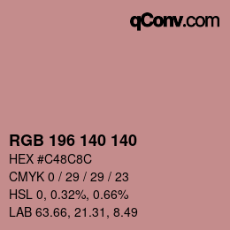 カラーコード: RGB 196 140 140 | qconv.com