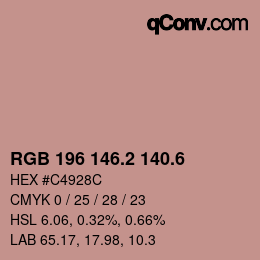 カラーコード: RGB 196 146.2 140.6 | qconv.com