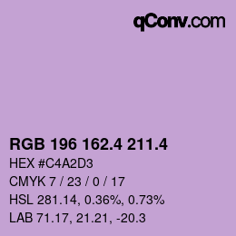 カラーコード: RGB 196 162.4 211.4 | qconv.com