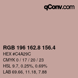 カラーコード: RGB 196 162.8 156.4 | qconv.com