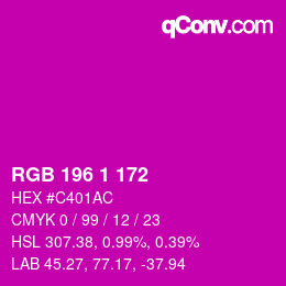 カラーコード: RGB 196 1 172 | qconv.com