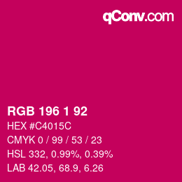カラーコード: RGB 196 1 92 | qconv.com