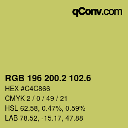 カラーコード: RGB 196 200.2 102.6 | qconv.com