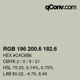 カラーコード: RGB 196 200.6 182.6 | qconv.com