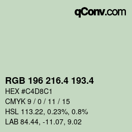 カラーコード: RGB 196 216.4 193.4 | qconv.com