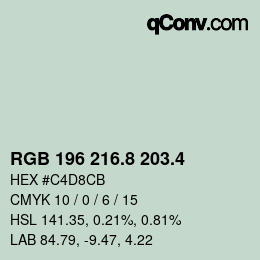 カラーコード: RGB 196 216.8 203.4 | qconv.com