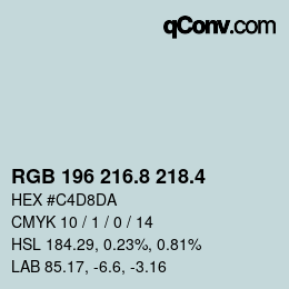 カラーコード: RGB 196 216.8 218.4 | qconv.com