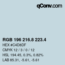 カラーコード: RGB 196 216.8 223.4 | qconv.com