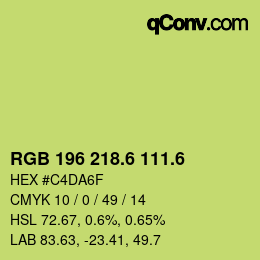 カラーコード: RGB 196 218.6 111.6 | qconv.com