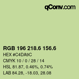 カラーコード: RGB 196 218.6 156.6 | qconv.com