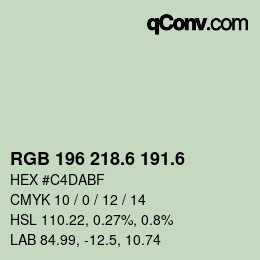カラーコード: RGB 196 218.6 191.6 | qconv.com