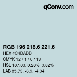 カラーコード: RGB 196 218.6 221.6 | qconv.com