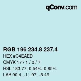 カラーコード: RGB 196 234.8 237.4 | qconv.com