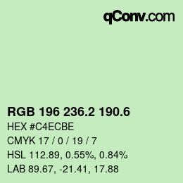 カラーコード: RGB 196 236.2 190.6 | qconv.com