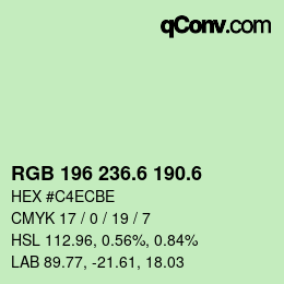 カラーコード: RGB 196 236.6 190.6 | qconv.com