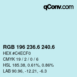 カラーコード: RGB 196 236.6 240.6 | qconv.com