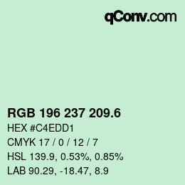 カラーコード: RGB 196 237 209.6 | qconv.com