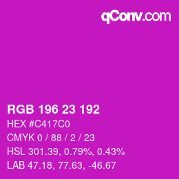 カラーコード: RGB 196 23 192 | qconv.com