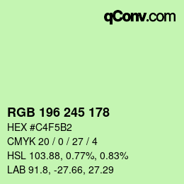 カラーコード: RGB 196 245 178 | qconv.com