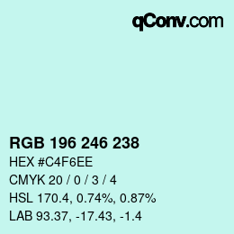Color code: RGB 196 246 238 | qconv.com