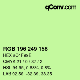 カラーコード: RGB 196 249 158 | qconv.com