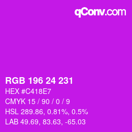颜色代码: RGB 196 24 231 | qconv.com