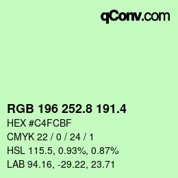 カラーコード: RGB 196 252.8 191.4 | qconv.com