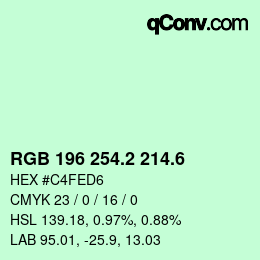 カラーコード: RGB 196 254.2 214.6 | qconv.com