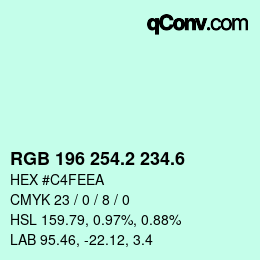 カラーコード: RGB 196 254.2 234.6 | qconv.com