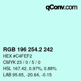 カラーコード: RGB 196 254.2 242 | qconv.com