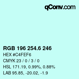 カラーコード: RGB 196 254.6 246 | qconv.com