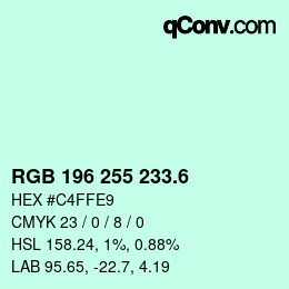 カラーコード: RGB 196 255 233.6 | qconv.com